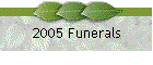 2005 Funerals