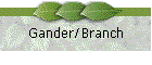 Gander/Branch